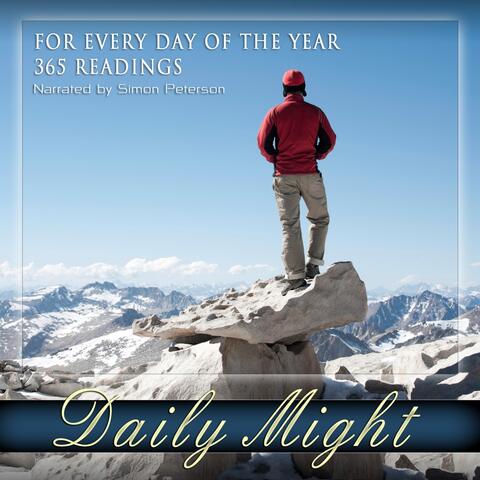 Daily Might - A Reading for Every Day of the Year, Pt. 1