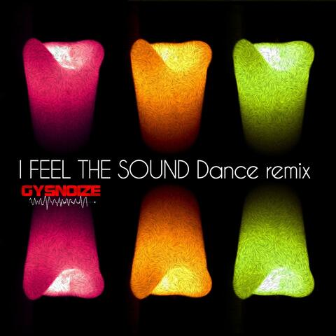 I Feel the Sound