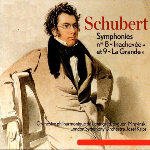 Schubert: Symphonies Nos. 8 & 9