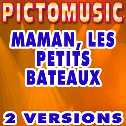Maman, les petits bateaux