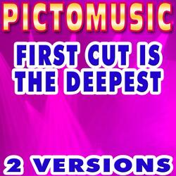 First Cut Is the Deepest (Karaoke Version)