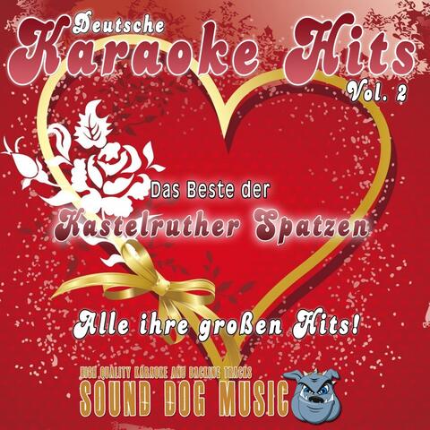Deutsche Karaoke Hits, Vol. 2 - Das Beste der Kastelruther Spatzen