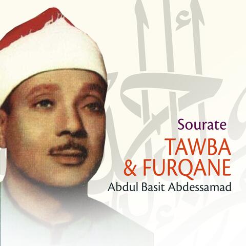Sourates Tawba et Furqane