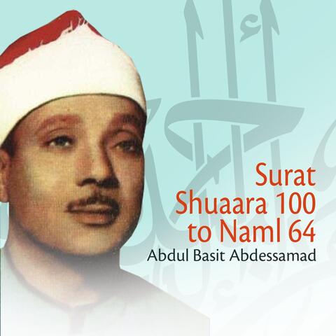Surat Shuaara 100 to Naml 64