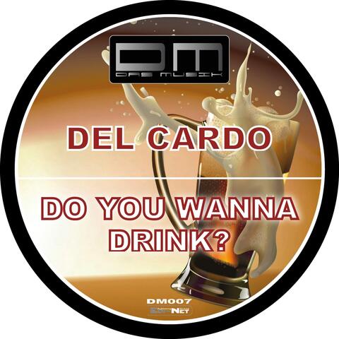 Do You Wanna Drink?