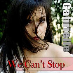 We Can't Stop