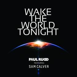 Wake the World Tonight