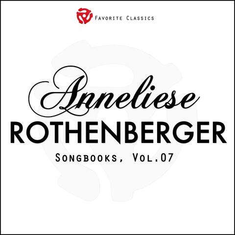 The Anneliese Rothenberger Songbooks, Vol.7