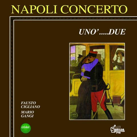 Napoli, unò... due!