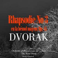 Slavonic Rhapsody No. 3 en La bémol majeur, Op. 45