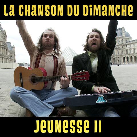 Jeunesse II (La Chanson du Dimanche)