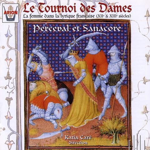 Tournoi des dames : La femme dans la lyrique française au XII ème & XIII ème siècles