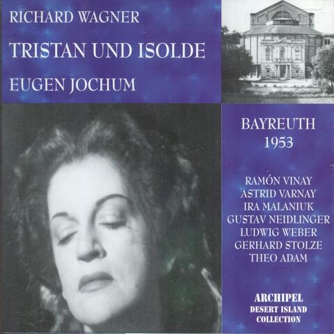 Richard Wagner: Tristan und Isolde