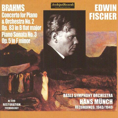 Johannes Brahms: Concerto for Piano and Orchestra No. 2 Op. 83 in B Flat major & Piano Sonata No.3 Op.5 in F minor