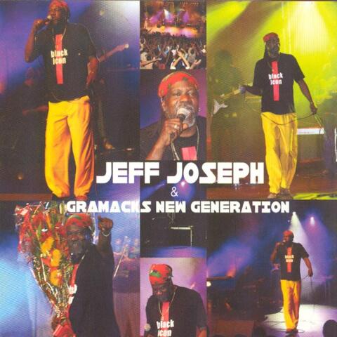 Jeff Joseph and Gramacks New Generation