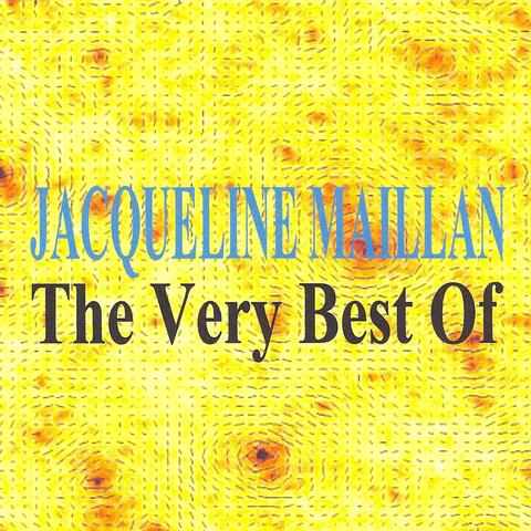 The Very Best Of : Jacqueline Maillan