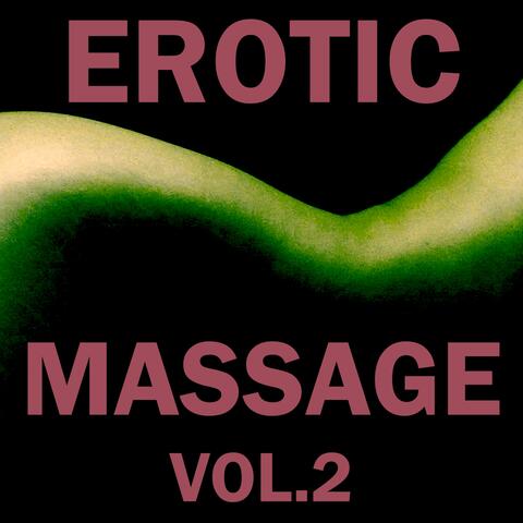 Erotic Massage, Vol. 2