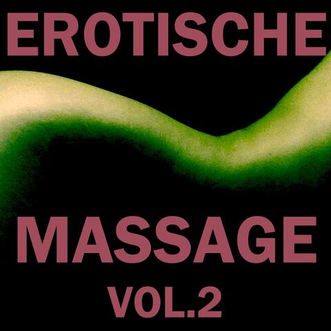 Erotische Massage, Vol. 2