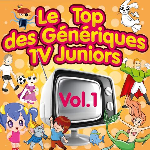 Le top des génériques TV Junior, Vol. 1