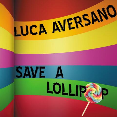 Save a Lollipop