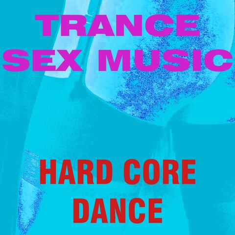 Trance Sex Music