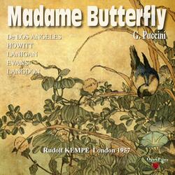 Madame Butterfly : Act II -  "C'e, entrate"