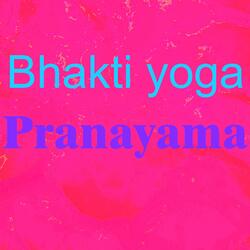 Bhakti Yoga