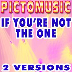 If You're Not the One