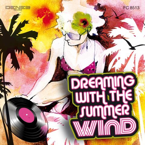 Dreaming With the Summer Wind