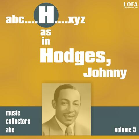 H as in HODGES, Johnny, Vol. 5