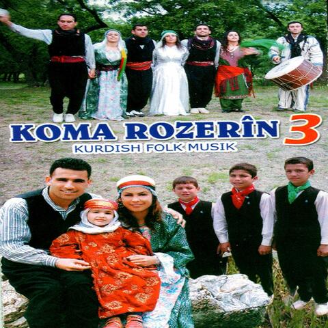 Koma Rozerîn, Vol. 3