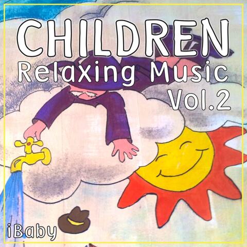Children Relaxing Music, Vol. 2