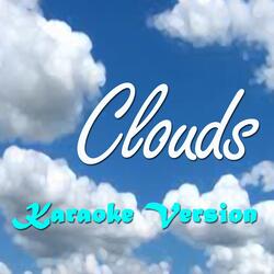 Clouds (Karaoke Version)
