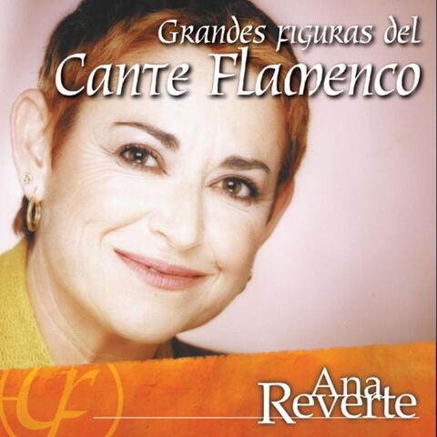 Grandes Figuras del Cante Flamenco : Ana Revete