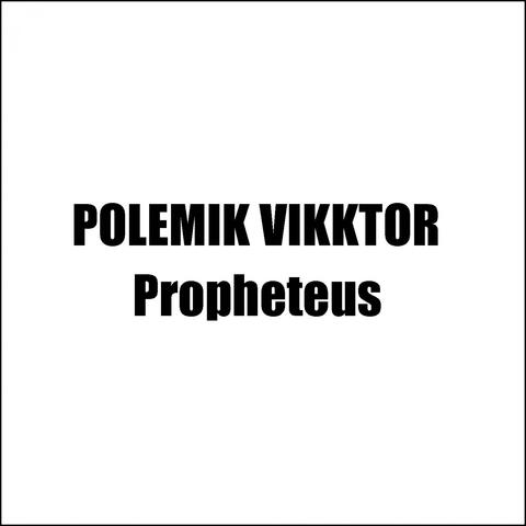 Propheteus