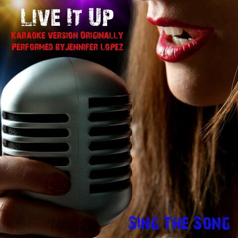 Live It Up (Karaoke Version)
