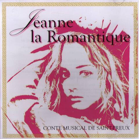 Jeanne La Romantique - Conte Musical de Saint-Preux