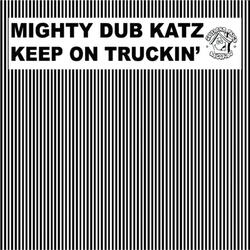 Keep On Truckin'