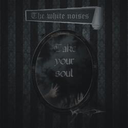 Take Your Soul