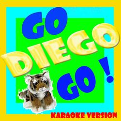 Go Diego Go!