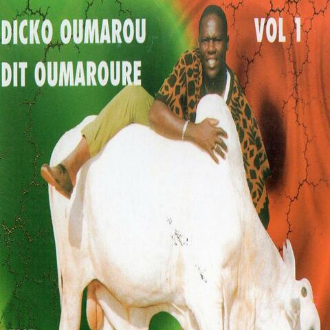 Dicko Oumarou dit Oumaroure, Vol. 1