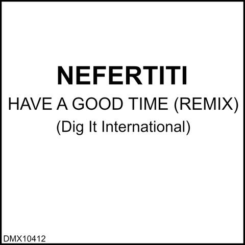 Have a Good Time