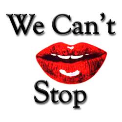 We Can't Stop