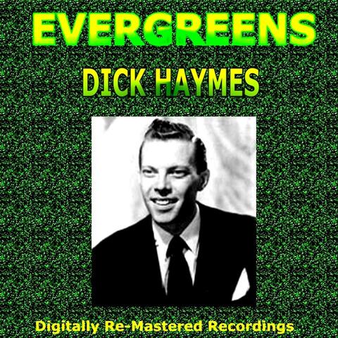 Evergreens - Dick Haymes