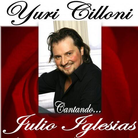 Cantando...Julio Iglesias