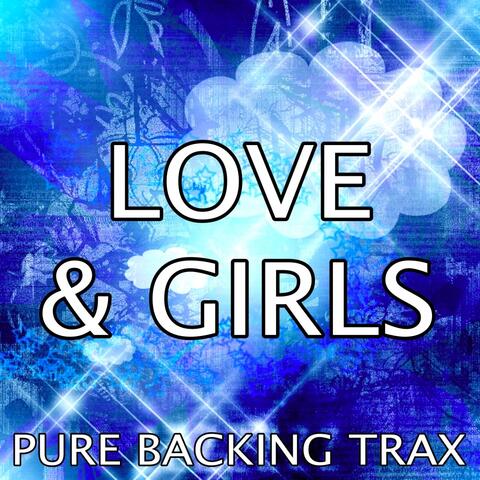 Love & Girls (Karaoke Version) [Originally Performed By Girls Generation]