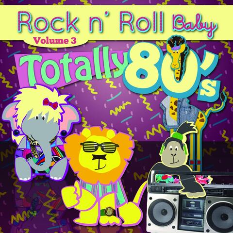 Totally 80's Lullaby Arrangements, Vol. 3