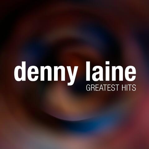 Denny Laine Greatest Hits