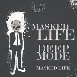 Masked Life