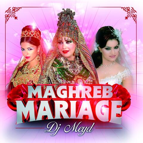 Maghreb mariage, vol. 2